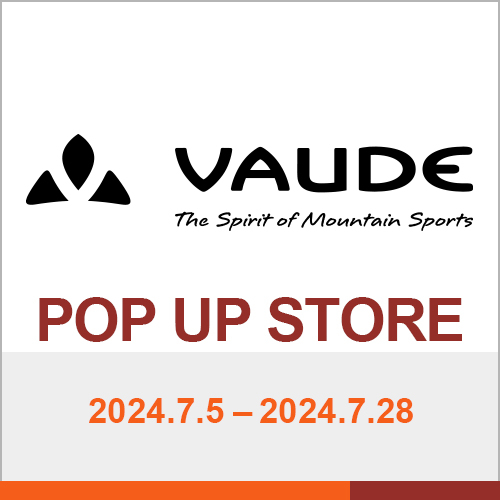 VAUDE POP UP STORE 開催のご案内！7月5日（金）～ 7月28日（日）